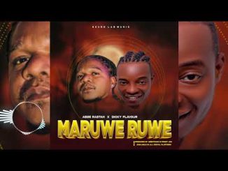 Abberastah X Dicky Flavour - Maruweruwe