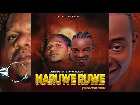 Abberastah X Dicky Flavour - Maruweruwe