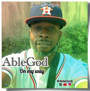 Ablegod - On My Way