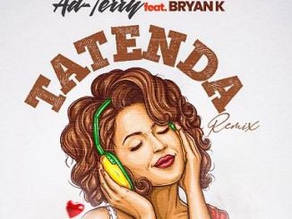 Ad-terry - Tatenda ft. Bryan K) [Remix