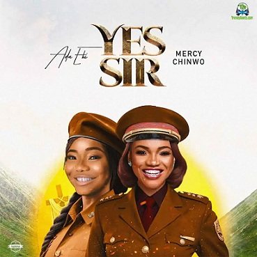 Ada Ehi - Yes Sir ft. Mercy Chinwo