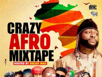 Alabareports Promotion - Crazy Afro Mixtape ft. Dj Max A.k.a King Of Djs
