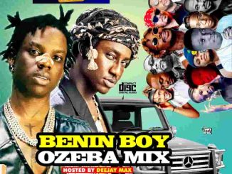 Alabareports Promotions - Benin Boy Ozeba Mix ft. Dj Max