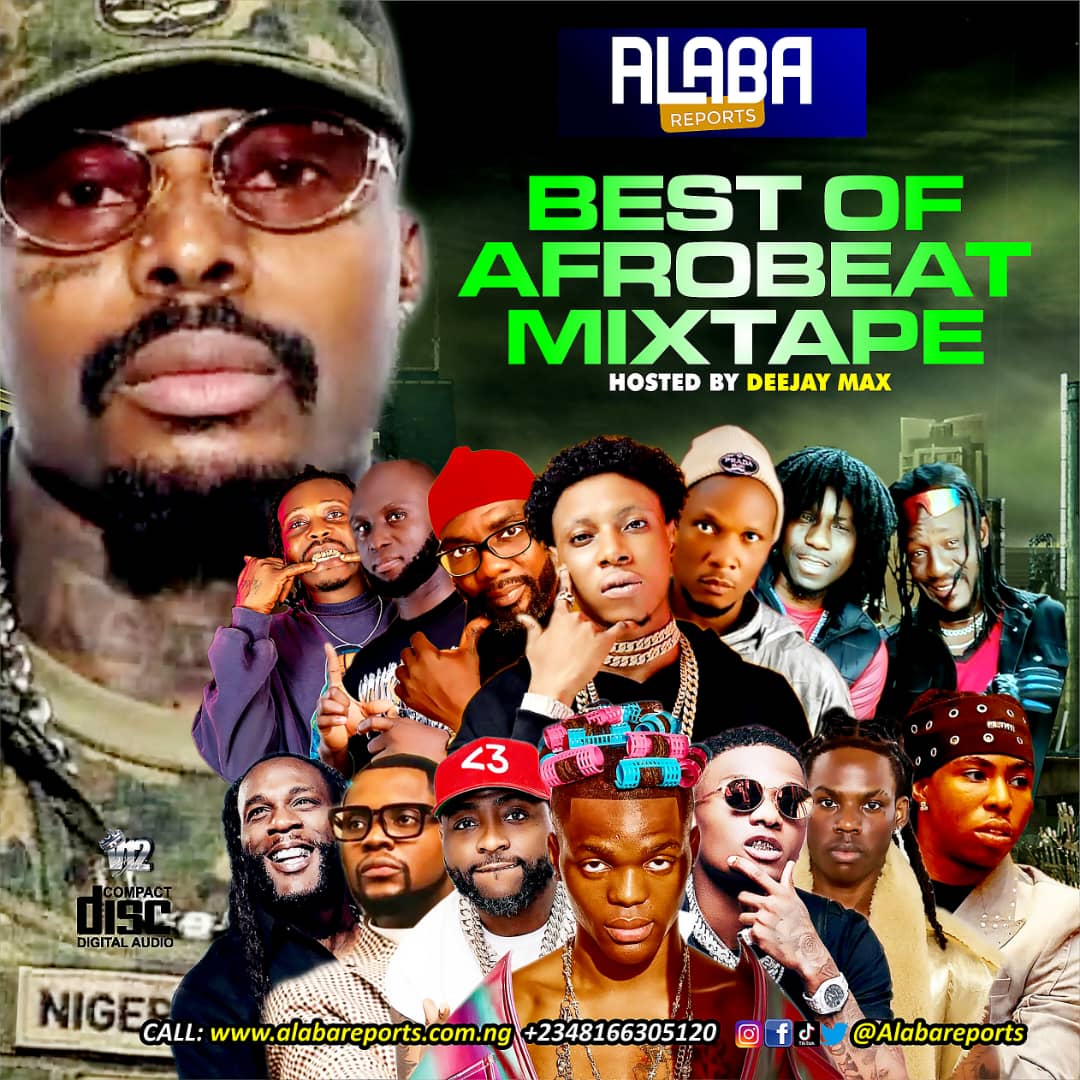 Alabareports Promotions - Best Of Afrobeat Mixtape ft. Dj Max