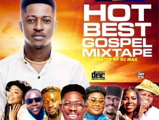 Alabareports Promotions - Hot Best Gospel Mixtape ft. Dj Max Aka King Of Djs