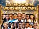 Alabareports Promotions - Later Gospel Mixtape ft. Dj Max