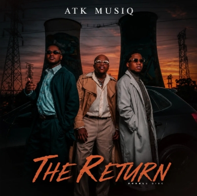 Album: Atk Musiq - The Return