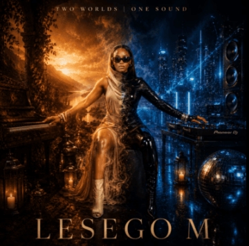 Album: Lesego M - Two Worlds One Sound