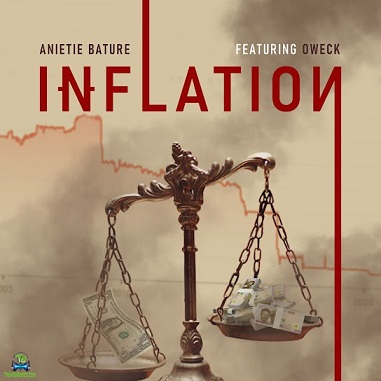 Anietie Bature - Inflation ft. Oweck