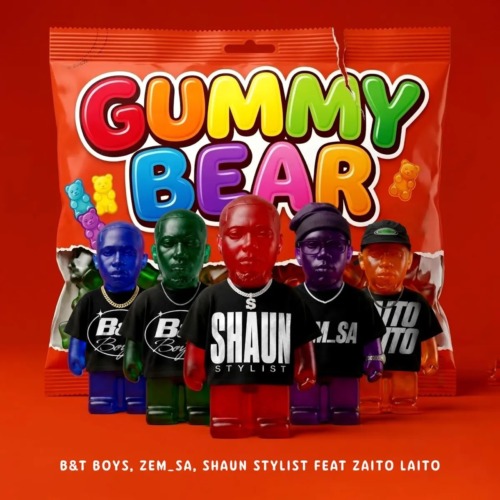B&t Boys, Zem_sa & Shaun Stylist - Gummy Bear ft. Zaito Laito
