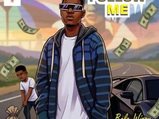 Balo Wizzy - Follow Me