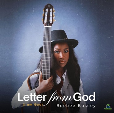 Beebee Bassey - Letter from God (I Am God)