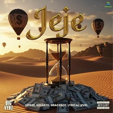Big Vybz - Jeje ft. Rexxie, Leekee, Sularzo, Graceboy & Lyrical Level