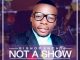 Bishop Enchy - Not A Show