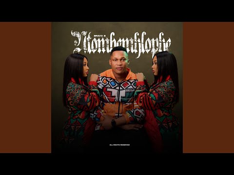 Bravo B - INTOMBI EMHLOPHE