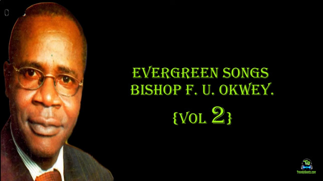 Bro Okwey - Evergreen Songs (vol 2)