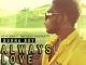 Burna Boy - Always Love You
