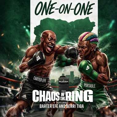 Carter Efe - Chaos In The Ring ft. Berri Tiga