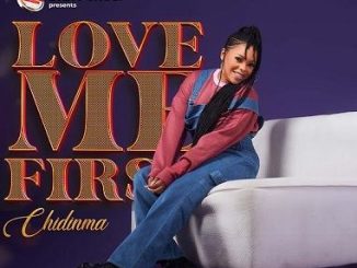 Chidinma - Love Me First