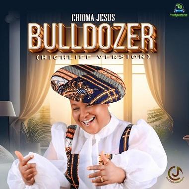 Chioma Jesus - Bulldozer (highlife Version)