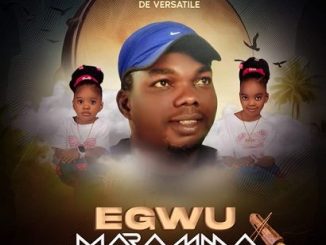 Chrisjoe - Egwu Maramma