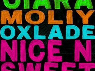 Ciara - Nice n' Sweet ft. Moliy, Oxlade