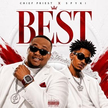 Cubana Chief Priest - Best ft. Spyki