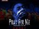 Darey - Pray for Me ft. Soweto Gospel Choir