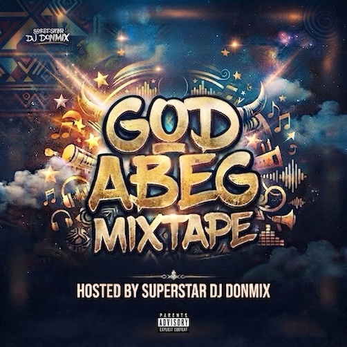 Dj Donmix - God Abeg Mix