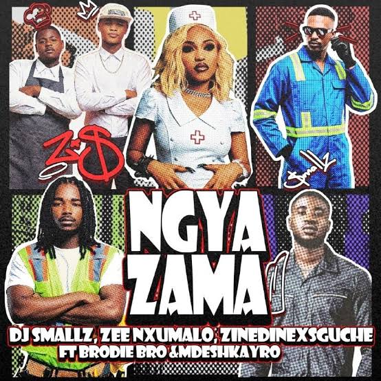 Dj Smallz - Ngyazama ft. Zee Nxumalo, Zinedinexsguche, Brodie.bro & Mdeshkayro