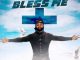 Dontom - Bless Me ft. Mercy Chinwo