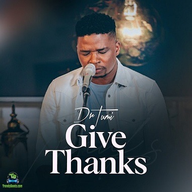 Dr Tumi - All The Glory