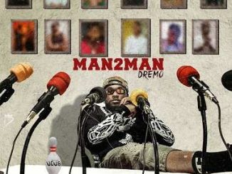 Dremo - Man2Man (Oladips Remix) ft. Oladips