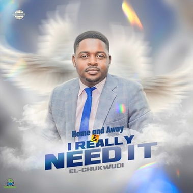 El-chukwudi - I Really Need It