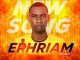 Ephraim Da Great - God Is Faithful