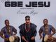 Evans Mega - Gbe Jesu