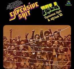 Fela Kuti - Expensive Shit