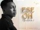 Frank Edwards - Ese Oh