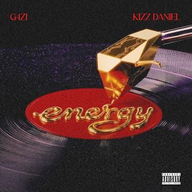 G4zi - Energy ft. Kizz Daniel