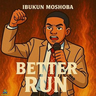 Ibukun Moshoba - Better Run
