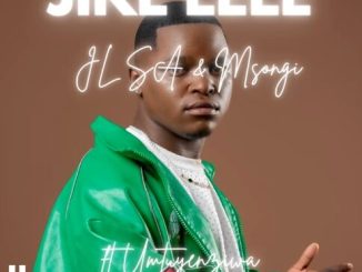 Jl Sa & Msongi - Jikelele ft. Umtuyenziwa