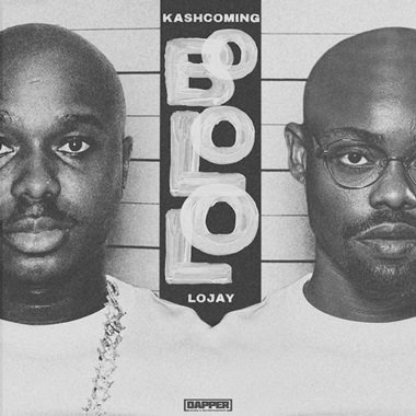 Kashcoming - Bololo ft. Lojay