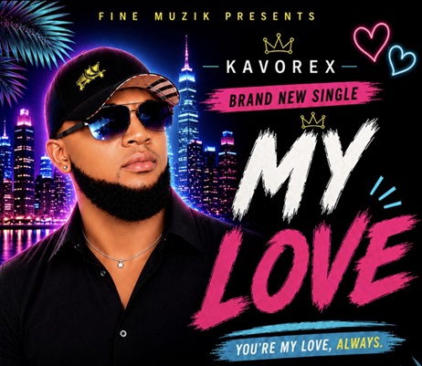 Kavorex - My Love