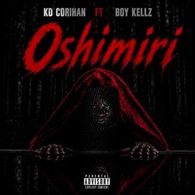 Kd Corihan - Oshimiri ft. Boy Kellz