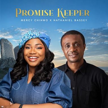 Mercy Chinwo - Promise Keeper ft. Nathaniel Bassey