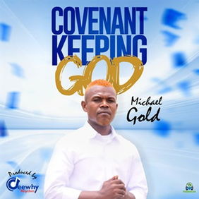 Michael Gold - Covenant Keeping God