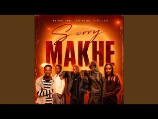 Muziqal Tone - Sorry Makhe