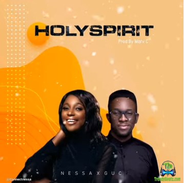 Nessa - Holyspirit ft. Minister GUC