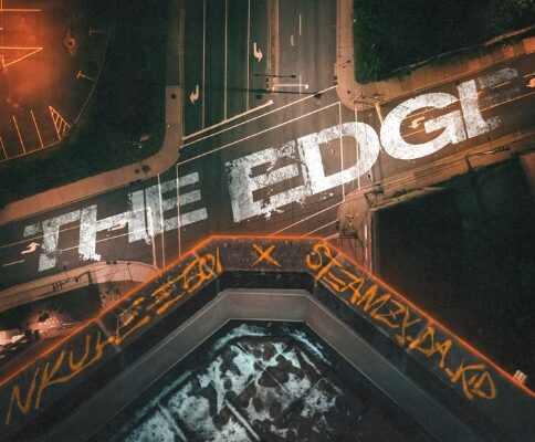 Nkulee501 & Steamzy_da_kid - The Edge