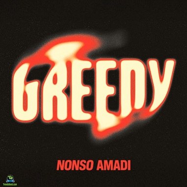 Nonso Amadi - Greedy